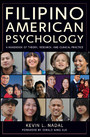 Filipino American Psychology - A Handbook of Theory, Research, and Clinical Practice