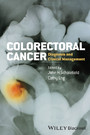 Colorectal Cancer - Diagnosis and Clinical Management