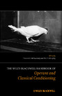 The Wiley Blackwell Handbook of Operant and Classical Conditioning