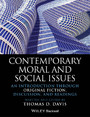 Contemporary Moral and Social Issues - An Introduction through Original Fiction, Discussion, and Readings