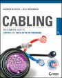 Cabling - The Complete Guide to Copper and Fiber-Optic Networking