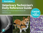 Veterinary Technician's Daily Reference Guide - Canine and Feline