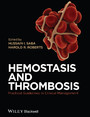 Hemostasis and Thrombosis - Practical Guidelines in Clinical Management