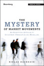 The Mystery of Market Movements - An Archetypal Approach to Investment Forecasting and Modelling