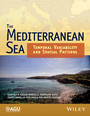 The Mediterranean Sea - Temporal Variability and Spatial Patterns