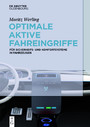 Optimale aktive Fahreingriffe - für Sicherheits- und Komfortsysteme in Fahrzeugen