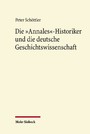 Die 'Annales'-Historiker und die deutsche Geschichtswissenschaft