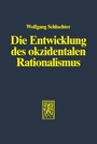 Die Entwicklung des okzidentalen Rationalismus - Eine Analyse von Max Webers Gesellschaftsgeschichte
