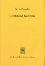 Recht und Konzern - Interdependenzen der Rechts- und Unternehmensentwicklung in Deutschland und den USA zwischen 1870 und 1933
