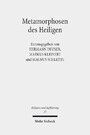 Metamorphosen des Heiligen - Struktur und Dynamik von Sakralisierung am Beispiel der Kunstreligion