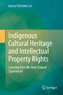 Indigenous Cultural Heritage and Intellectual Property Rights - Learning from the New Zealand Experience?