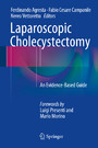 Laparoscopic Cholecystectomy - An Evidence-Based Guide
