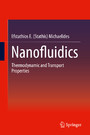 Nanofluidics - Thermodynamic and Transport Properties