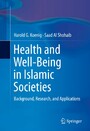 Health and Well-Being in Islamic Societies - Background, Research, and Applications