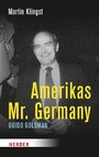 Amerikas Mr. Germany - Guido Goldman