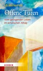 Offene Türen - Vom gelingenden Leben im schulischen Alltag