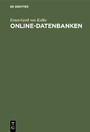 Online-Datenbanken - Systematische Einführung in die Nutzung elektronischer Fachinformationen
