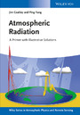 Atmospheric Radiation - A Primer with Illustrative Solutions