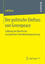 Der politische Einfluss von Greenpeace - Lobbying im Bereich der europäischen Chemikalienregulierung