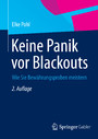 Keine Panik vor Blackouts - Wie Sie Bewährungsproben meistern