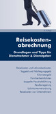 Reisekostenabrechnung (Ausgabe Österreich) - Grundlagen und Tipps für Dienstnehmer und Dienstgeber