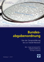 Bundesabgabenordnung (Ausgabe Österreich) - Von der Steuererklärung bis zur VwGH-Revision