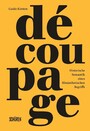 Découpage - Historische Semantik eines filmästhetischen Begriffs