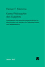 Kants Philosophie des Subjekts - Systematische und entwicklungsgeschichtliche Untersuchungen zum Verhältnis von Selbstbewußtsein und Selbsterkenntnis