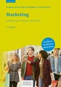 Marketing - Einführung in Theorie und Praxis
