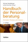 Handbuch der Personalberatung - Konzepte, Prozesse und Visionen