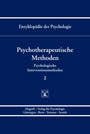 Psychotherapeutische Methoden (Enzyklopädie der Psychologie : Themenbereich B : Ser. 3 ; Bd. 2)