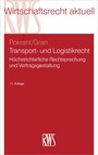 Transport- Und Logistikrecht - Höchstrichterliche Rechtsprechung und Vertragsgestaltung