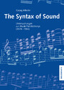 The Syntax of Sound - Untersuchungen zur Musik Pat Methenys (1974-1994)
