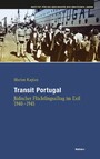 Transit Portugal - Jüdischer Flüchtlingsalltag im Exil 1940-1945
