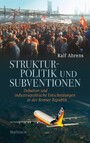 Strukturpolitik und Subventionen - Debatten und industriepolitische Entscheidungen in der Bonner Republik