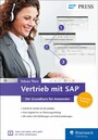 Vertrieb mit SAP. Der Grundkurs für Anwender