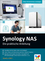 Synology NAS - Die praktische Anleitung