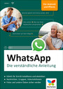 WhatsApp - Die verständliche Anleitung