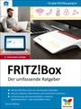 FRITZ!Box - Der umfassende Ratgeber
