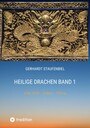 Heilige Drachen Band 1 - Alte Welt - Indien - China