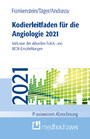Kodierleitfaden für die Angiologie 2021 - Inklusive der aktuellen FoKA- und MDK-Empfehlungen