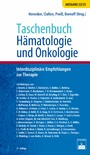 Taschenbuch Hämatologie und Onkologie - Interdisziplinäre Empfehlungen zur Therapie