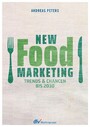 New Food Marketing - Trends & Chancen bis 2030
