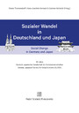 Sozialer Wandel in Deutschland und Japan - 30 Jahre Deutsch-Japanische Gesellschaft für Sozialwissenschaften