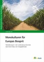 Monokulturen für Europas Biosprit - Veränderungen in der Landnutzung Brasiliens durch den Anbau von Energiepflanzen