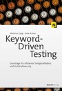 Keyword-Driven Testing - Grundlage für effiziente Testspezifikation und Automatisierung