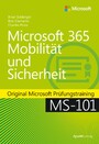 Microsoft 365 Mobilität und Sicherheit - Original Microsoft Prüfungstraining MS-101