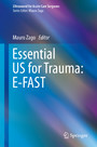 Essential US for Trauma: E-FAST