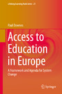 Access to Education in Europe - A Framework and Agenda for System Change